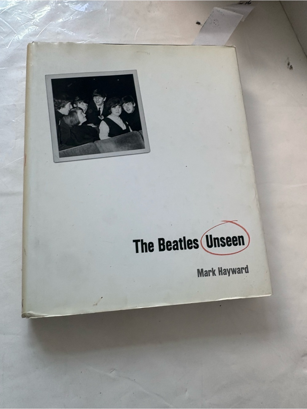 The Beatles Unseen by Mark Hayward: Used coffee table book